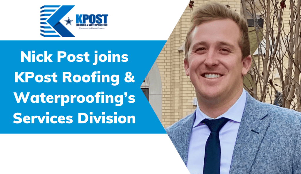 man with caption Nick Post joins KPost Roofing & Waterproofing’s Services Division